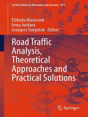 cover image of Road Traffic Analysis, Theoretical Approaches and Practical Solutions